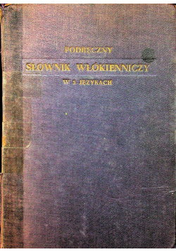 Podręczny słownik włókienniczy w 5 językach