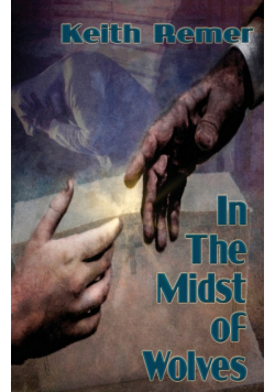 In the Midst of Wolves
