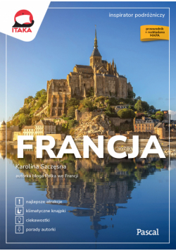 Francja. Inspirator podróżniczy