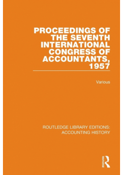 Proceedings of the Seventh International Congress of Accountants, 1957