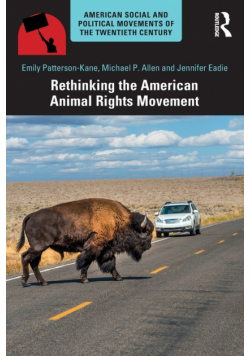 Rethinking the American Animal Rights Movement