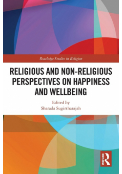 Religious and Non-Religious Perspectives on Happiness and Wellbeing