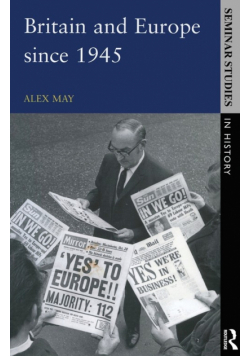 Britain and Europe since 1945