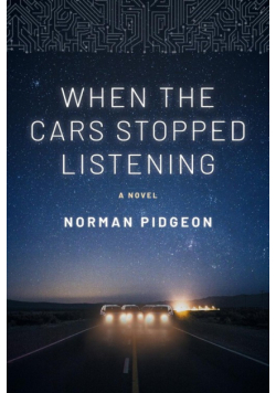 When The Cars Stopped Listening