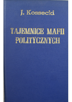 Tajemnice mafii politycznych