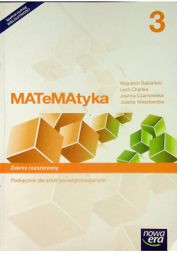 Matematyka 3 Podręcznik do szkół ponadgimnazjalnych Zakres rozszerzony
