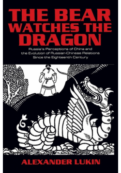 The Bear Watches the Dragon