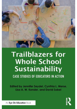 Trailblazers for Whole School Sustainability