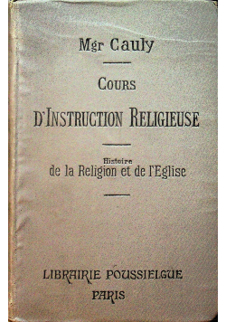 Cours D instruction Religieuse 1912 r.