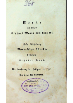 Werke des heiligen Alphons Maria von Liguori  Tom 6 1843 r.