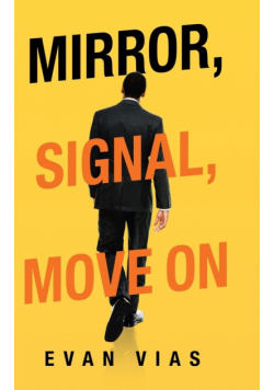 Mirror, Signal, Move On