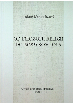 Od filozofii religii do Eidos kościoła