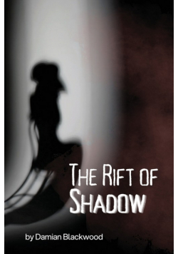 The Rift of Shadows