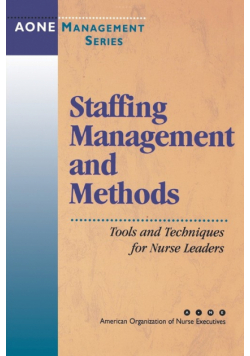 Staffing Management and Methods