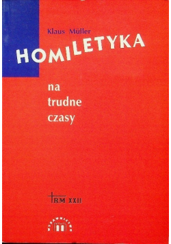 Homiletyka na trudne czasy