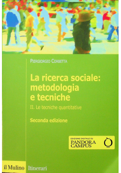 La ricerca sociale metodologia e tecniche seconda edizione