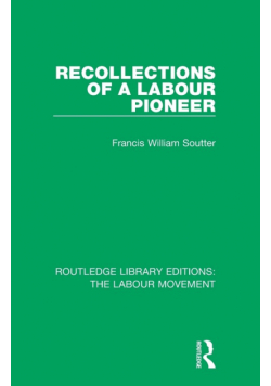 Recollections of a Labour Pioneer