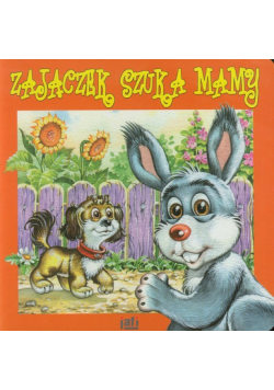 Birek Wojciech - Zajączek szuka mamy