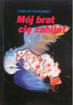 Mój brat cię zabije