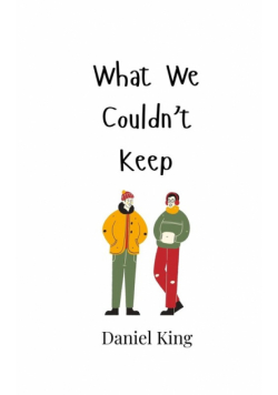 What We Couldn't Keep