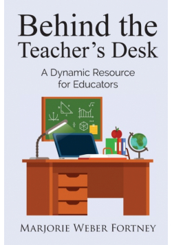 Behind the Teacher's Desk