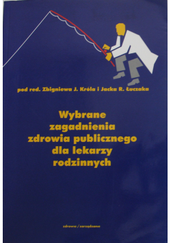 Wybrane zagadnienia zdrowia publicznego dla lekarzy rodzinnych