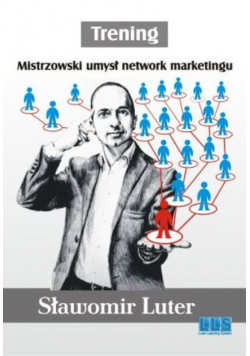 Trening Mistrzowski umysł network marketingu