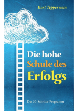 Die hohe Schule des Erfolgs