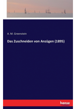 Das Zuschneiden von Anzügen (1895)