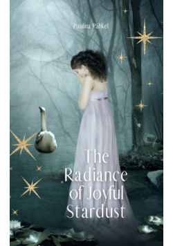 The Radiance of Joyful Stardust