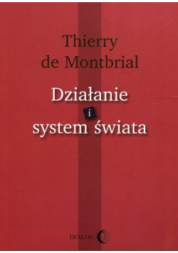Działanie i system świata