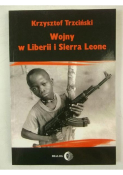 Wojny w Liberii i Sierra Leone 1989 2002