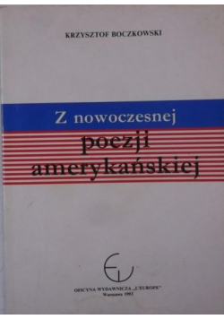 Z nowoczesnej poezji amerykańskiej