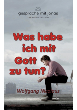 Was habe ich mit Gott zu tun