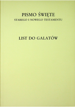 Pismo Święte Starego i Nowego Testamentu list do Galatów