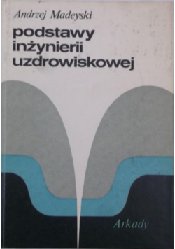 Podstawy inżynierii uzdrowiskowej