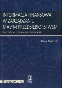 Informacja finansowa w zarządzaniu małym przedsiębiorstwem