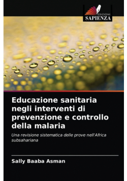 Educazione sanitaria negli interventi di prevenzione e controllo della malaria