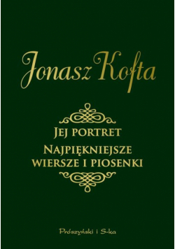 Jej portret: Najpiękniejsze wiersze i piosenki