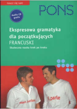 T. - Ekspresowa gramatyka dla początkujacych francuski