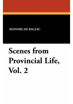 Scenes from Provincial Life, Vol. 2