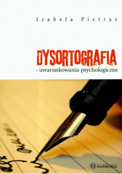 Dysortografia uwarunkowania psychologiczne