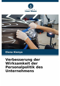 Verbesserung der Wirksamkeit der Personalpolitik des Unternehmens