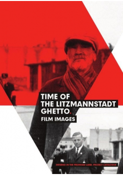 Time of the Litzmannstadt Ghetto