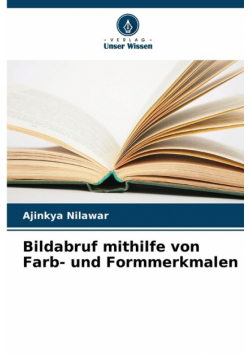 Bildabruf mithilfe von Farb- und Formmerkmalen