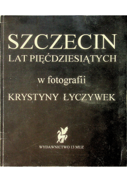 Szczecin lat pięćdziesiątych