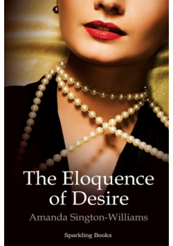 The Eloquence of Desire