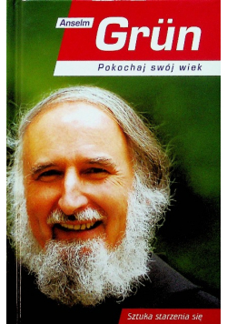 Pokochaj swój wiek