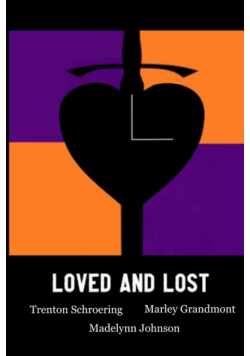 Loved and Lost - Paperback