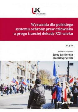 Wyzwania dla polskiego systemu ochrony praw... T.3